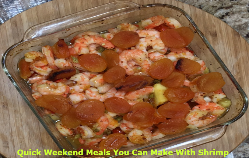 Quick Weekend Meals You Can Make With Shrimp
